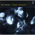 Phil Kidder - Simple Pleasures